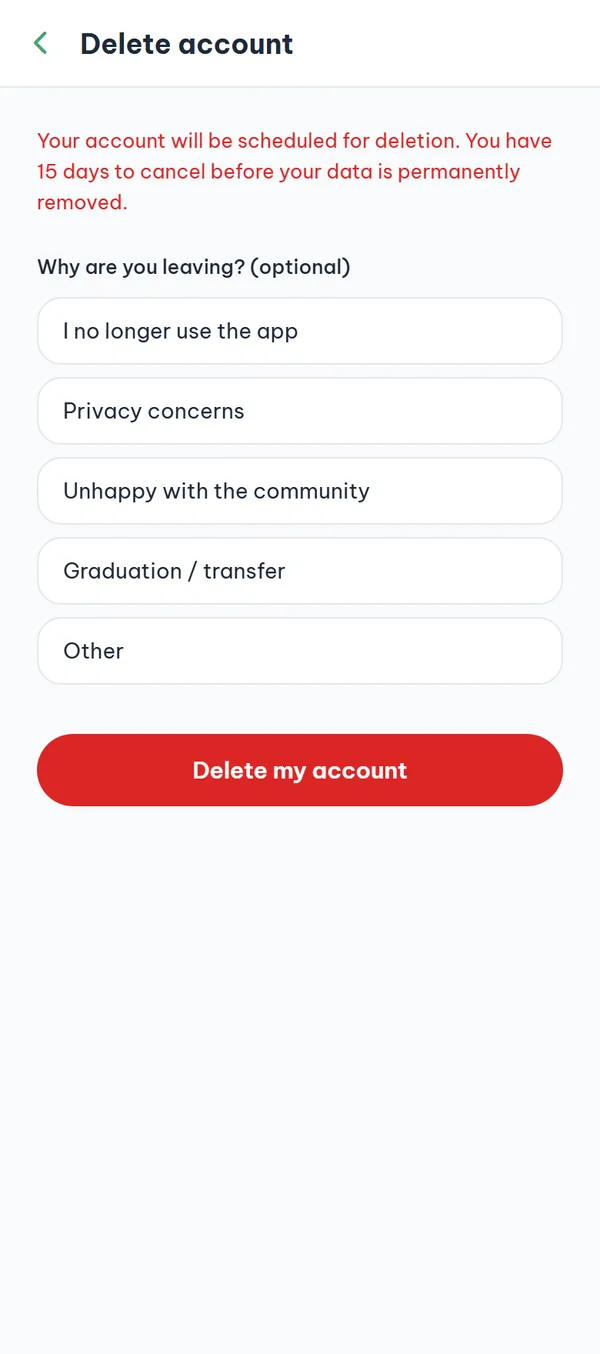 The "Delete account" screen with the 15-day warning, the reason list, and the red "Delete my account" button.