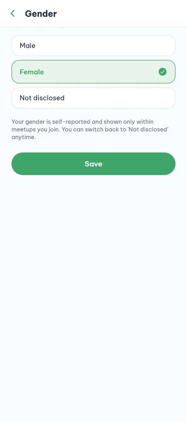 The "Gender" screen with Male, Female, and Not disclosed options and the explanatory note.