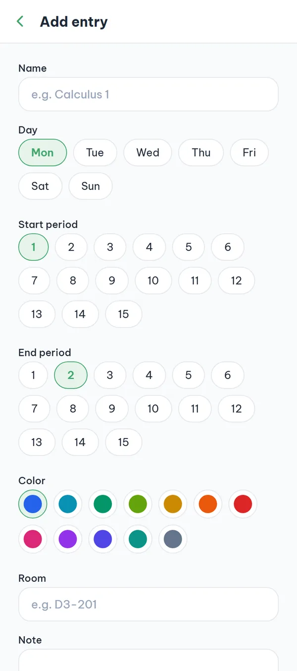 The "Add entry" screen: the "Name" field, day chips, start and end period chips, 12 color circles and the "Save" button.