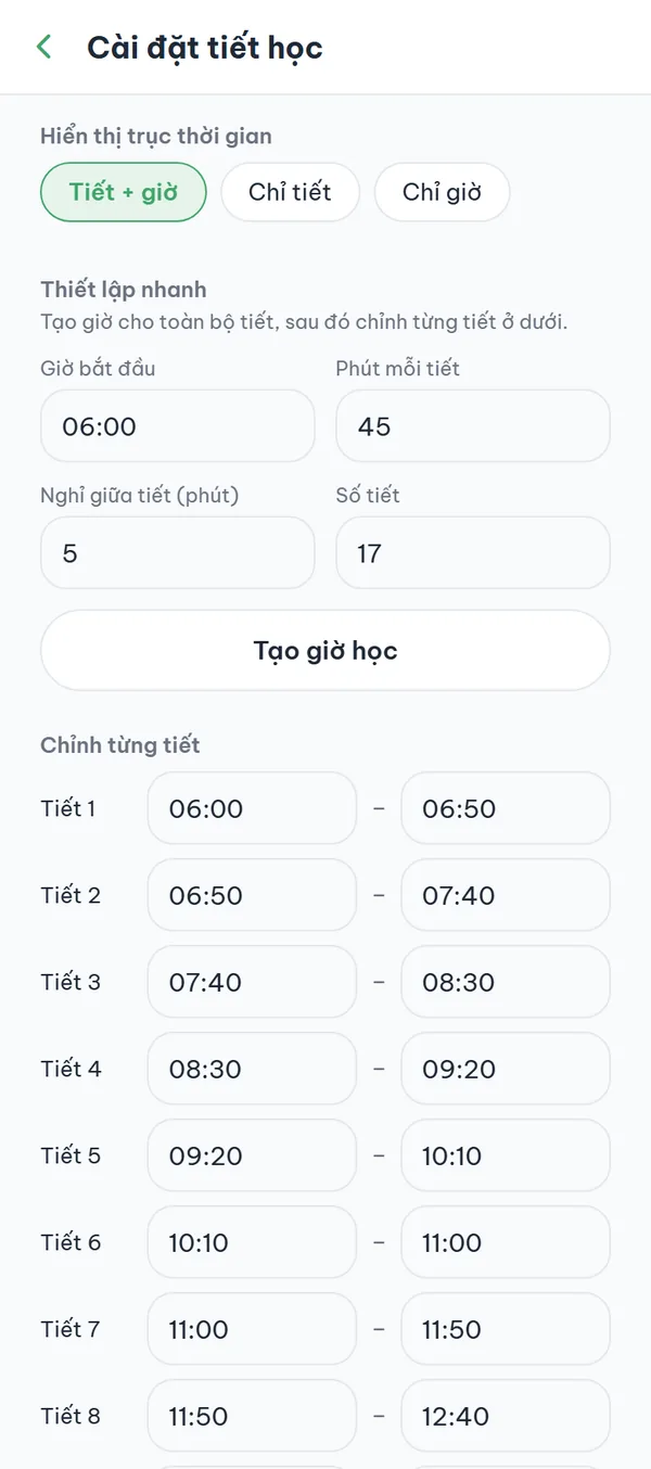 Màn hình "Cài đặt tiết học": ba nút chọn kiểu trục thời gian, khối "Thiết lập nhanh" với nút tạo, và danh sách giờ bắt đầu–kết thúc của từng tiết.